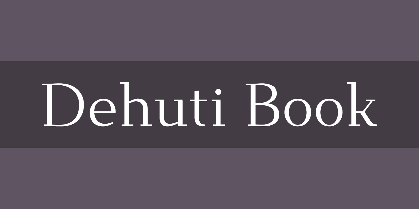 Dehuti Font